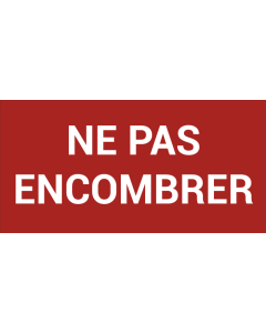 Pictogramme NE PAS ENCOMBRER
